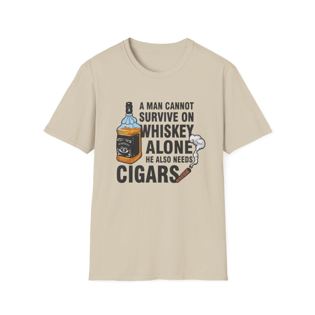 A man cannot survive on whiskey Alone ( Men's T-Shirt)